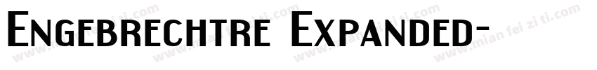 Engebrechtre Expanded字体转换